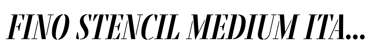 Fino Stencil Medium Italic